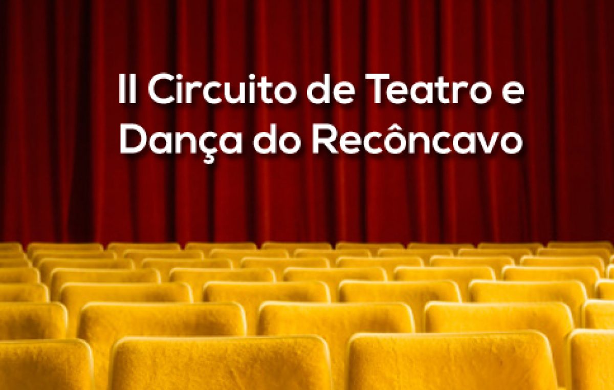 II Circuito de Teatro e Dança do Recôncavo