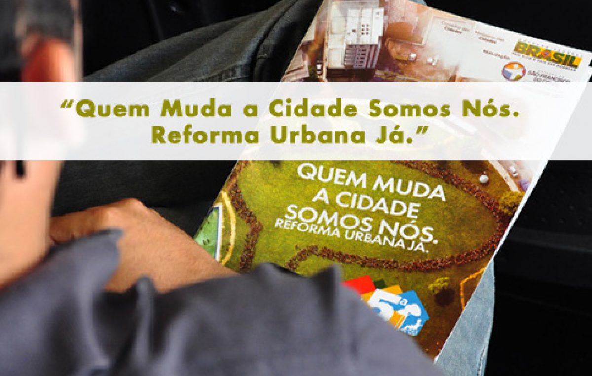 5ª Conferência Municipal das Cidades: sociedade e autoridades discutem Reforma Urbana