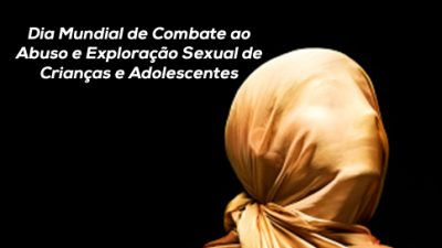Secretarias realizam atividade de combate ao Abuso e Exploração Sexual de Crianças e Adolescentes