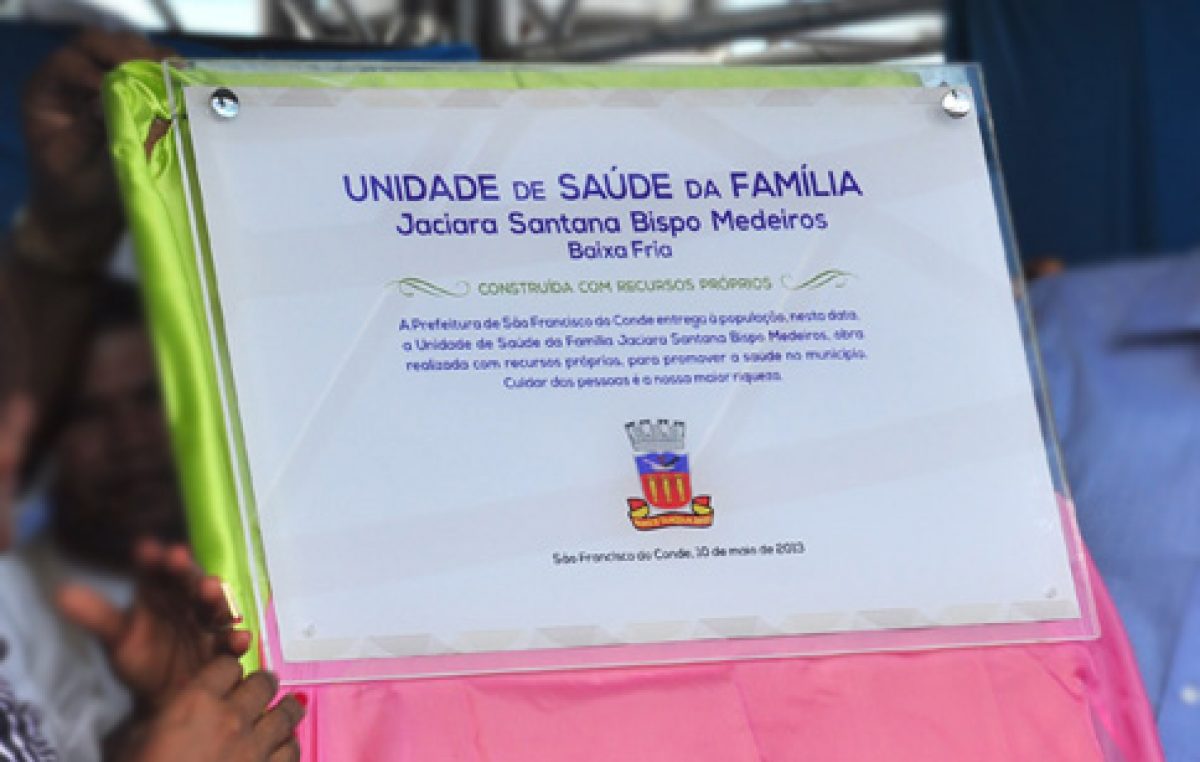 População é beneficiada com entrega de uma moderna Unidade de Saúde da Família