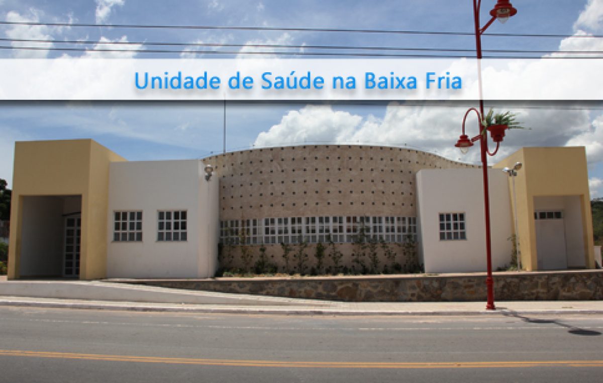 Prefeitura inaugura uma moderna Unidade de Saúde na Baixa Fria