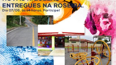 Bairro da Roseira: Inaugurações de espaços públicos e entrega de escola reformada acontecem nesta sexta-feira