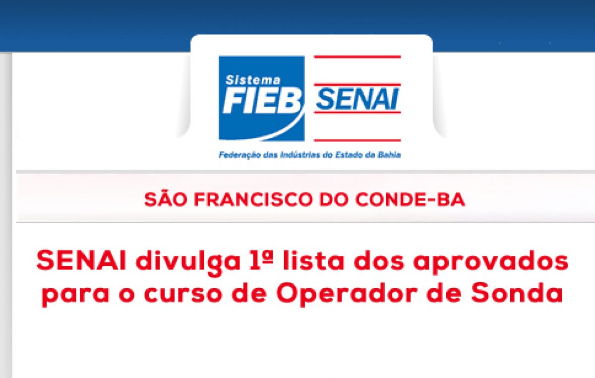 SENAI divulga 1ª lista dos aprovados para o curso de Operador de Sonda