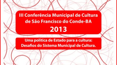 SECULT promove III Conferência Municipal de Cultura em São Francisco do Conde