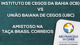 Atletas com deficiência visual fazem amistoso na Taça Brasil Correios