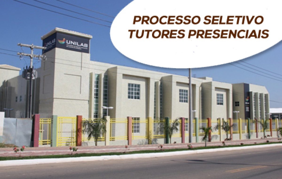 Unilab abre seleção para tutores presenciais de cursos a distância