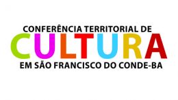 São Francisco de Conde sedia Conferência Territorial de Cultura do Recôncavo