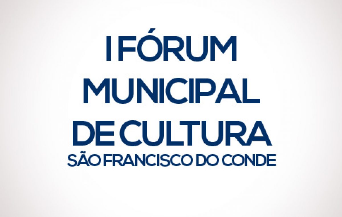 SECULT abre inscrições para Fórum de Cultura em São Francisco do Conde