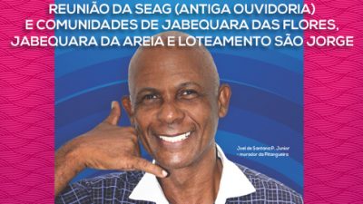 SEAG reunirá com comunidades de Jabequara das Flores, Jabequara da Areia e Loteamento São Jorge