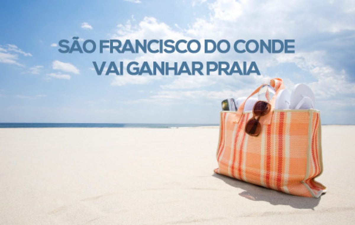 São Francisco do Conde vai ganhar praia