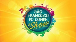 Projeto “São Francisco do Conde é Show” começa nesta sexta-feira (27)