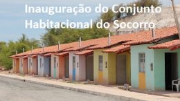 Bairro do Socorro: Prefeitura vai entregar Conjunto Habitacional Antônio Januário dos Santos