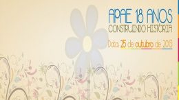 APAE promoveu VI Conferência em homenagem aos 18 anos de existência da instituição