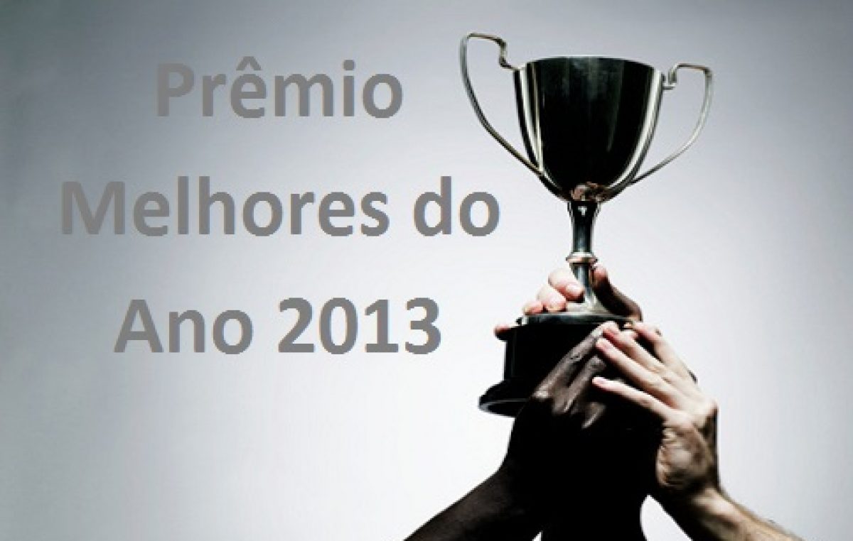 Esporte promove Prêmio Melhores do Ano 2013
