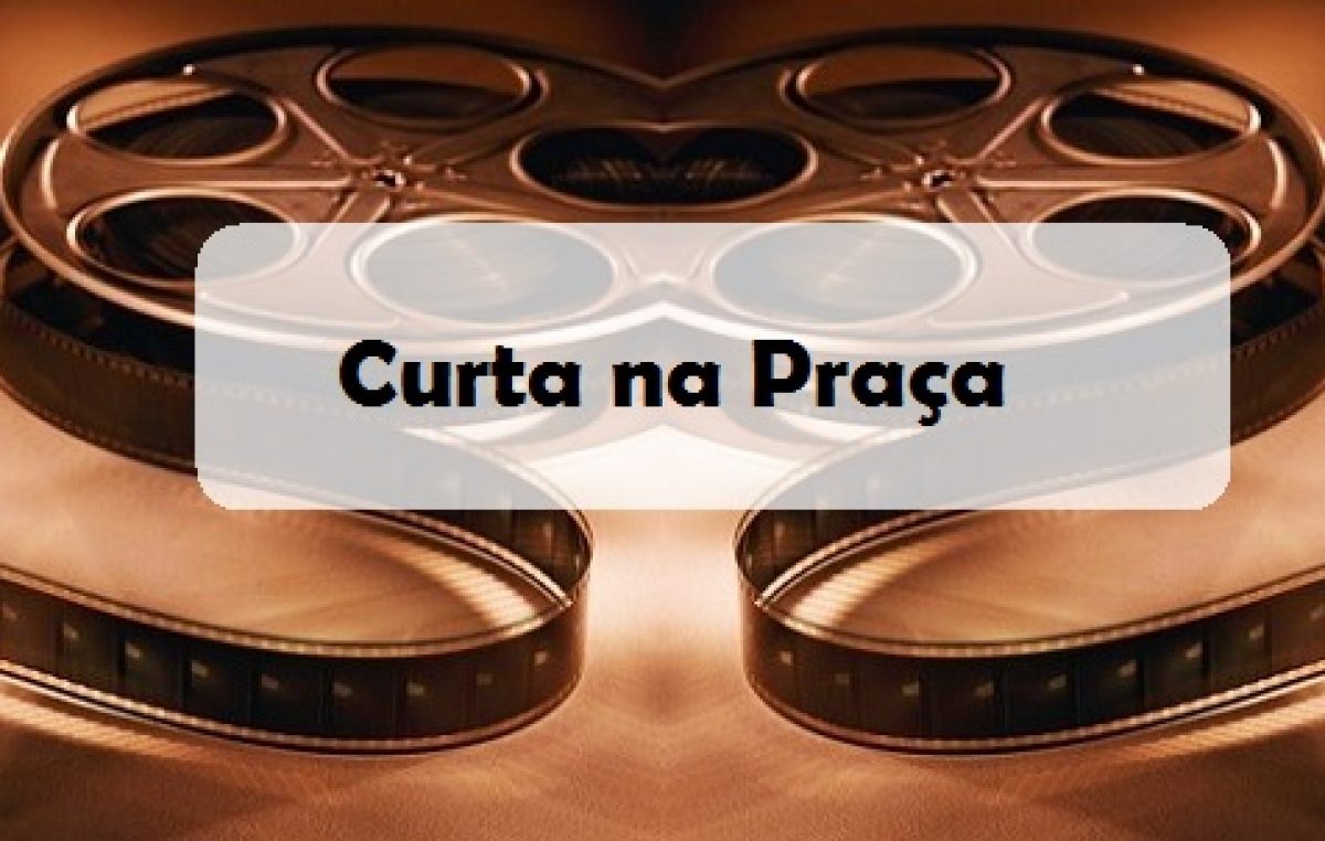 Baixa Fria recebe edição do Curta na Praça nesta sexta (10)