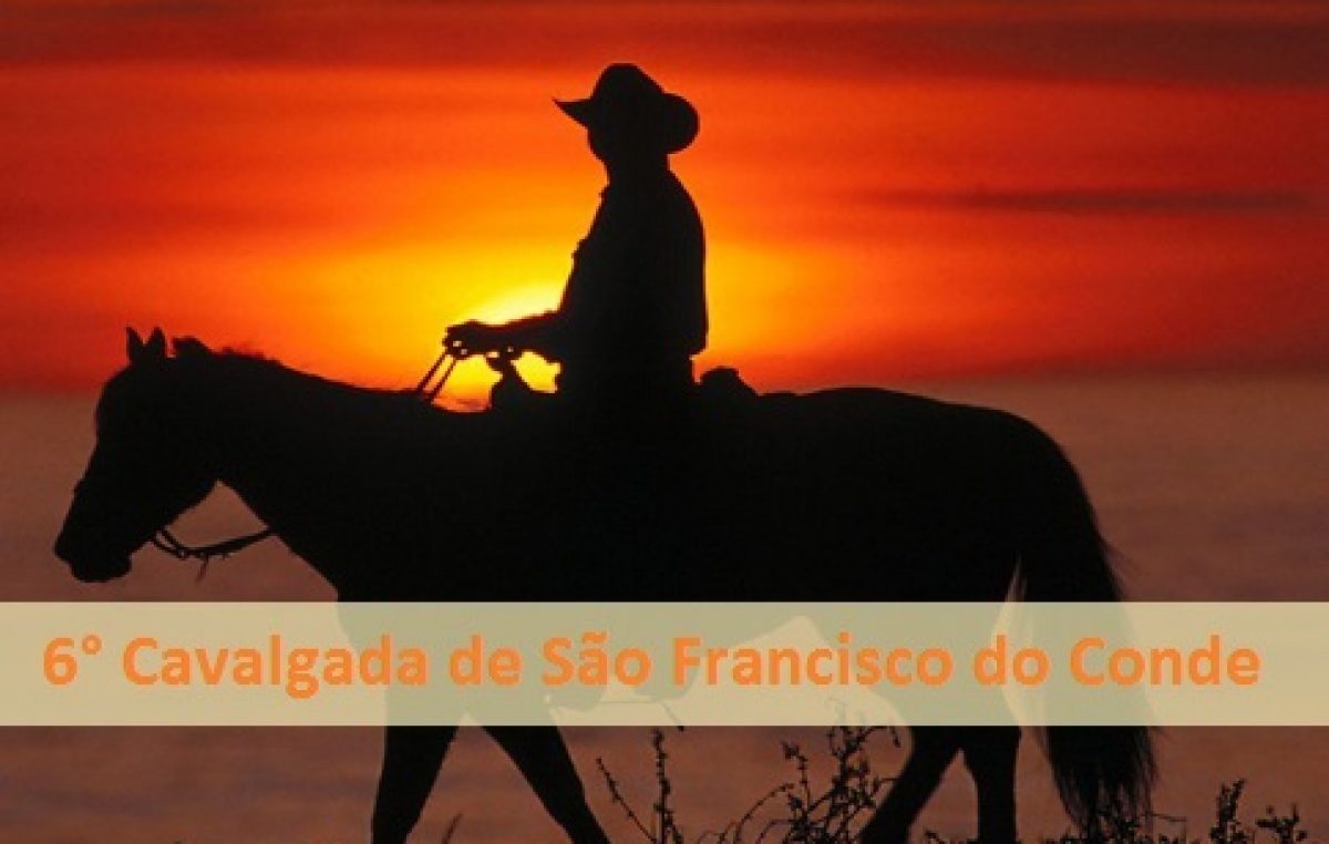 6ª Cavalgada de São Francisco do Conde acontece neste domingo (29)