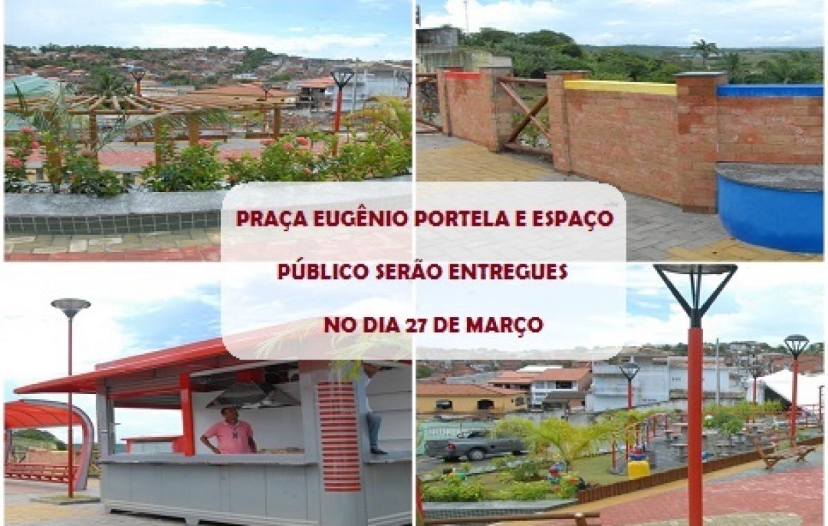 Prefeitura entrega Praça Eugênio Portela e Espaço Público Revitalizado, no dia 27 de março