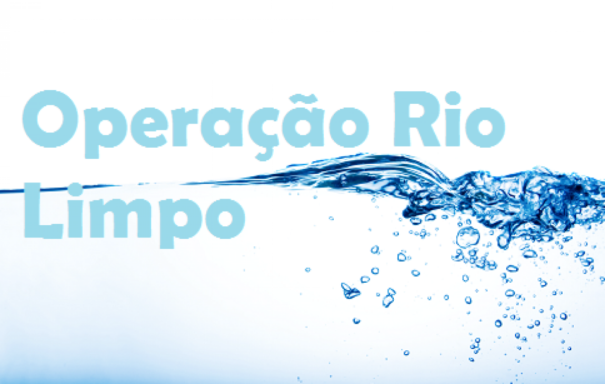 Operação Rio Limpo está entre as atividades do SESP em Ação
