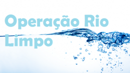 Operação Rio Limpo está entre as atividades do SESP em Ação