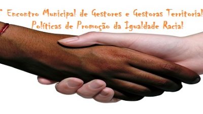 São Francisco do Conde irá sediar Encontro de Políticas de Promoção da Igualdade Racial
