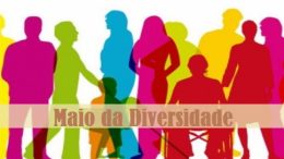 Maio da Diversidade: evento foi adiado devido a paralisação nacional