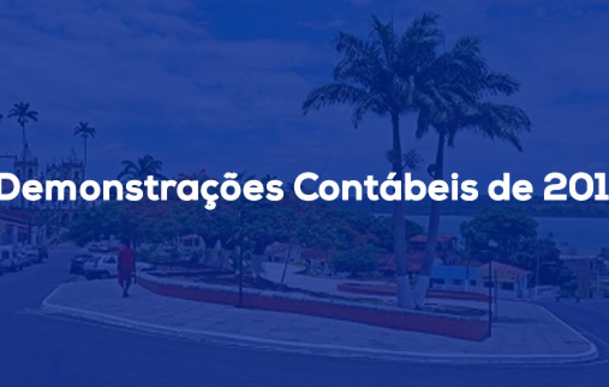 Demonstrações Contábeis de 2014 estão disponíveis para o acesso do cidadão