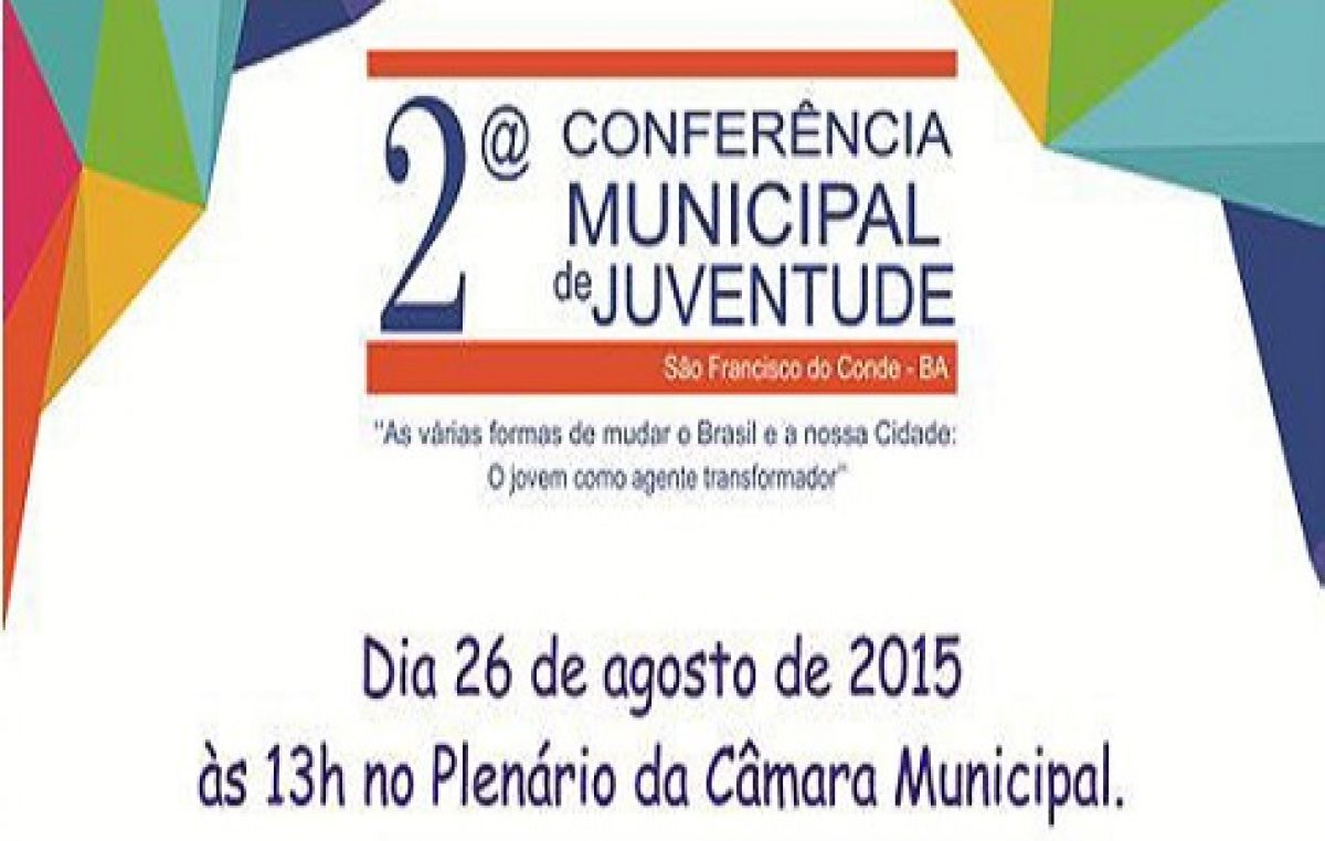 2ª Conferência Municipal da Juventude acontecerá dias 26 e 27 de agosto