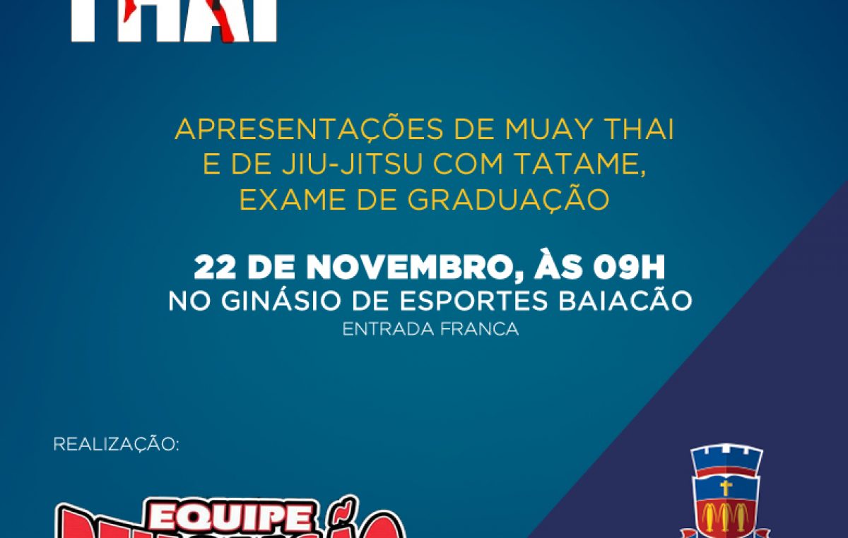 Aulão de Muay Thai e Jiu Jitsu acontecem neste domingo (22), no Baiacão