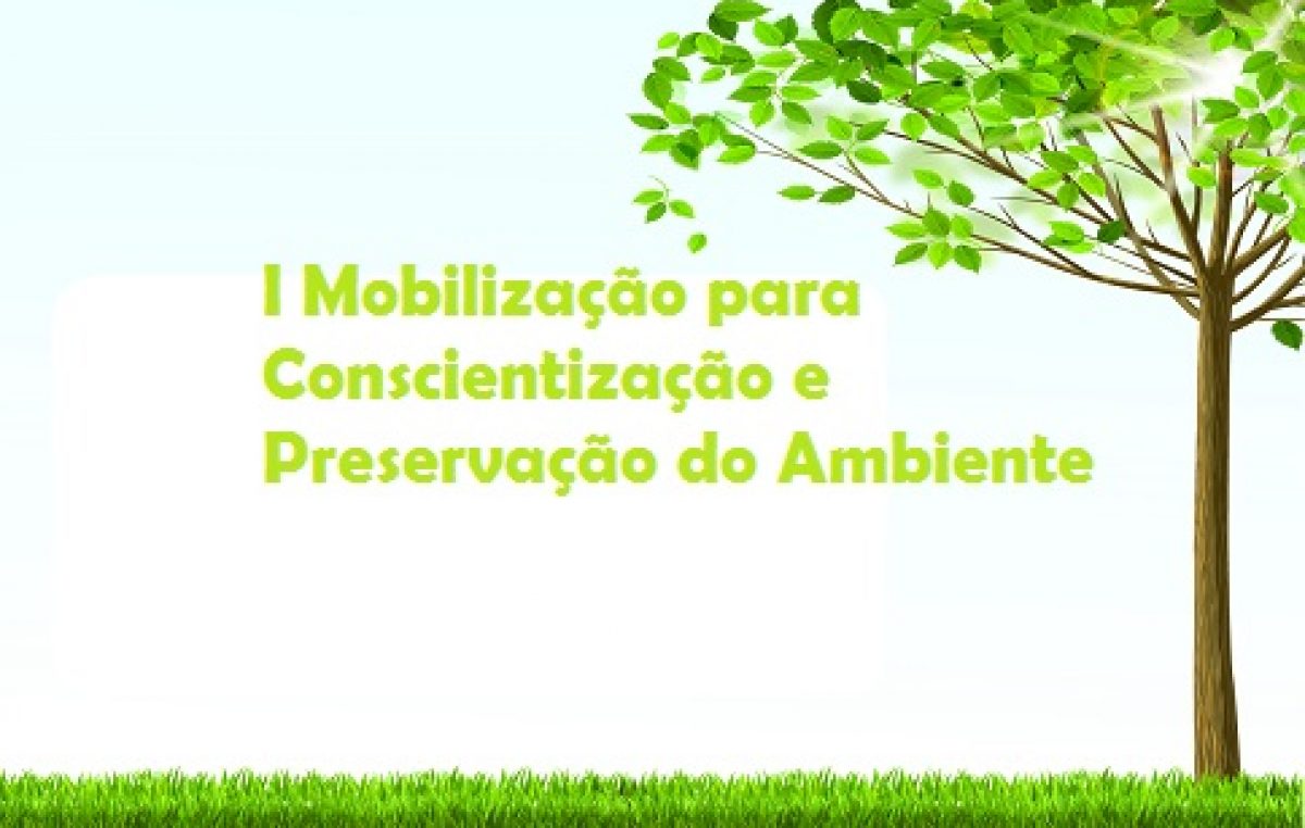 I Mobilização para Conscientização e Preservação do Ambiente e dos Bens Públicos acontece em Engenho de Baixo