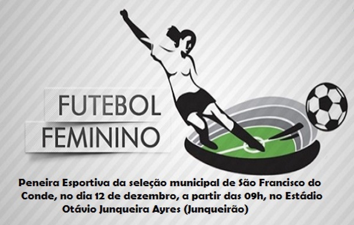 Peneira esportiva vai revelar talentos do futebol feminino, sábado (12)