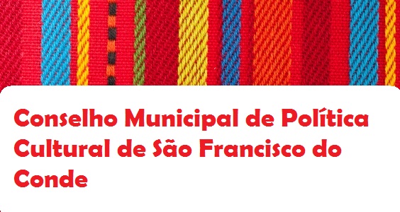 Conselho Municipal de Política Cultural de São Francisco do Conde