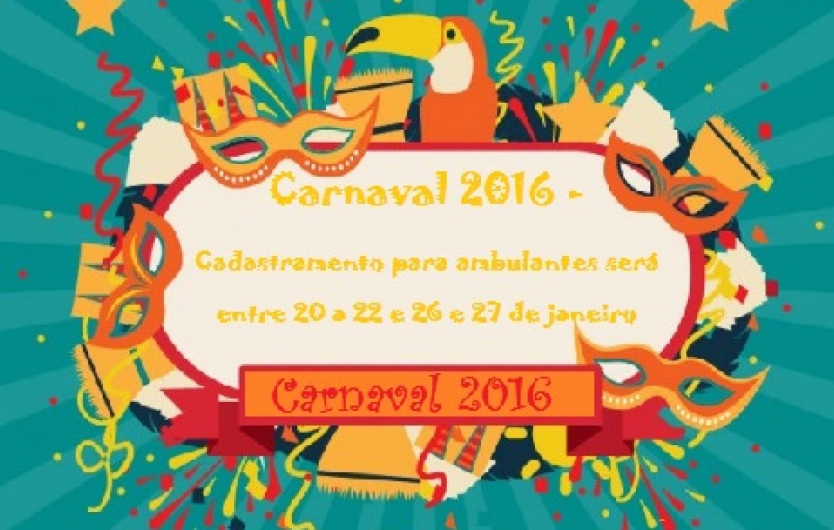 Cadastramento para ambulantes comercializarem nos festejos do Carnaval será até dia 27 de janeiro