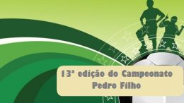 Confira os resultados dos jogos desta rodada do 13ª edição do Campeonato Pedro Filho