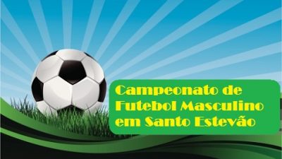 Campeonato de Futebol de Santo Estevão terá jogos no sábado (05) e domingo (06)