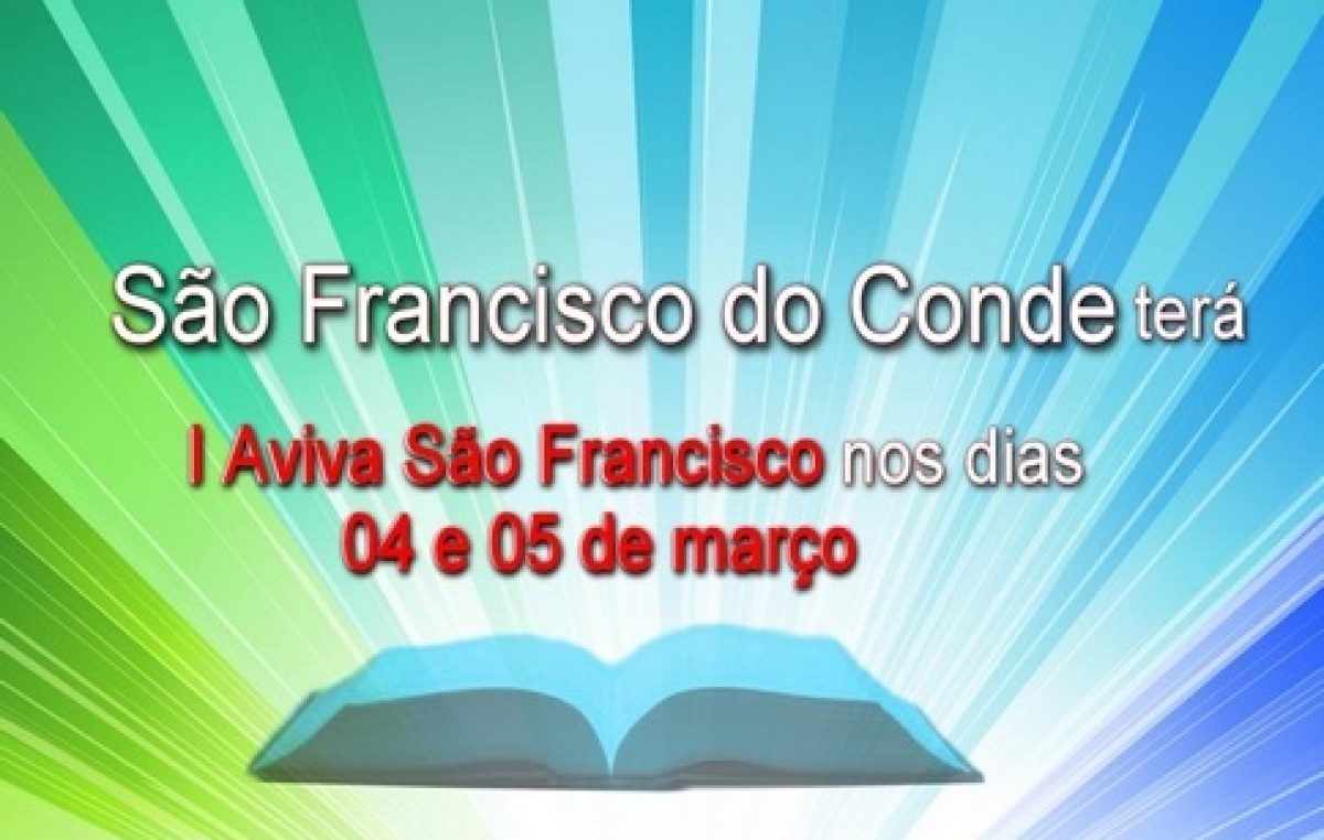 São Francisco do Conde terá I Aviva São Francisco nos dias 04 e 05 de março