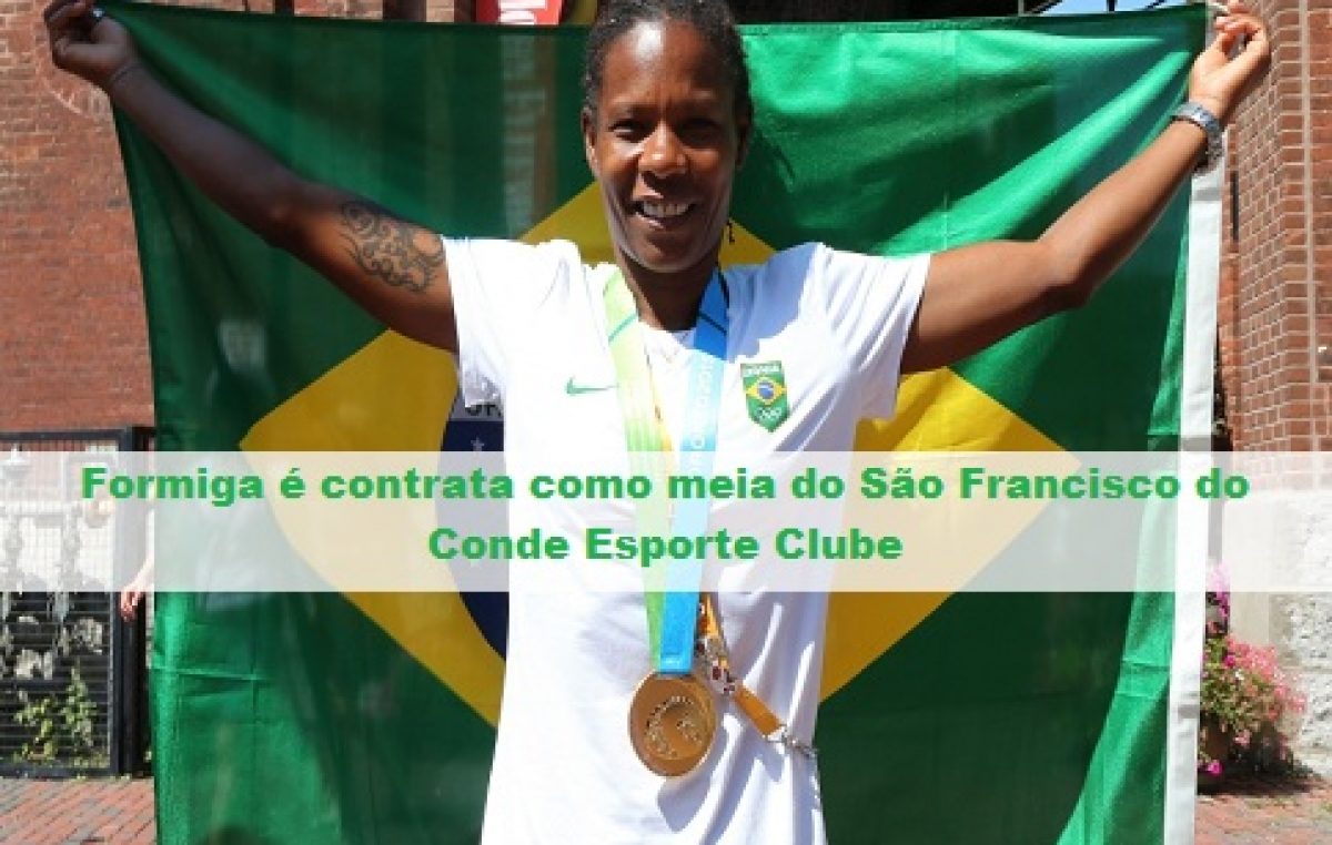 Futebol feminino: São Francisco do Conde Esporte Clube recebe a atleta Formiga