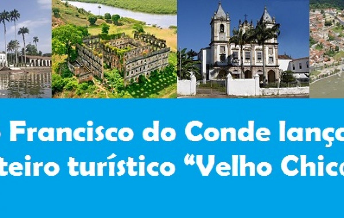 São Francisco do Conde lançará em breve o roteiro turístico “Velho Chico”