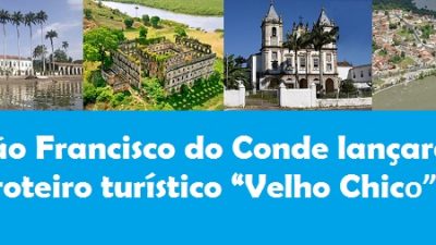 São Francisco do Conde lançará em breve o roteiro turístico “Velho Chico”