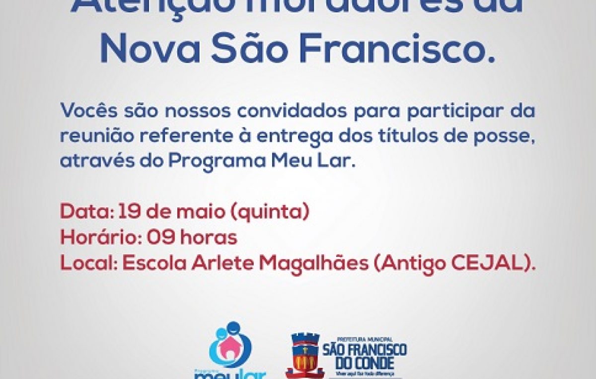 Programa Meu Lar convoca uma reunião com os moradores da Nova São Francisco