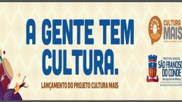 Lançamento do Cultura Mais será dia 20 de maio