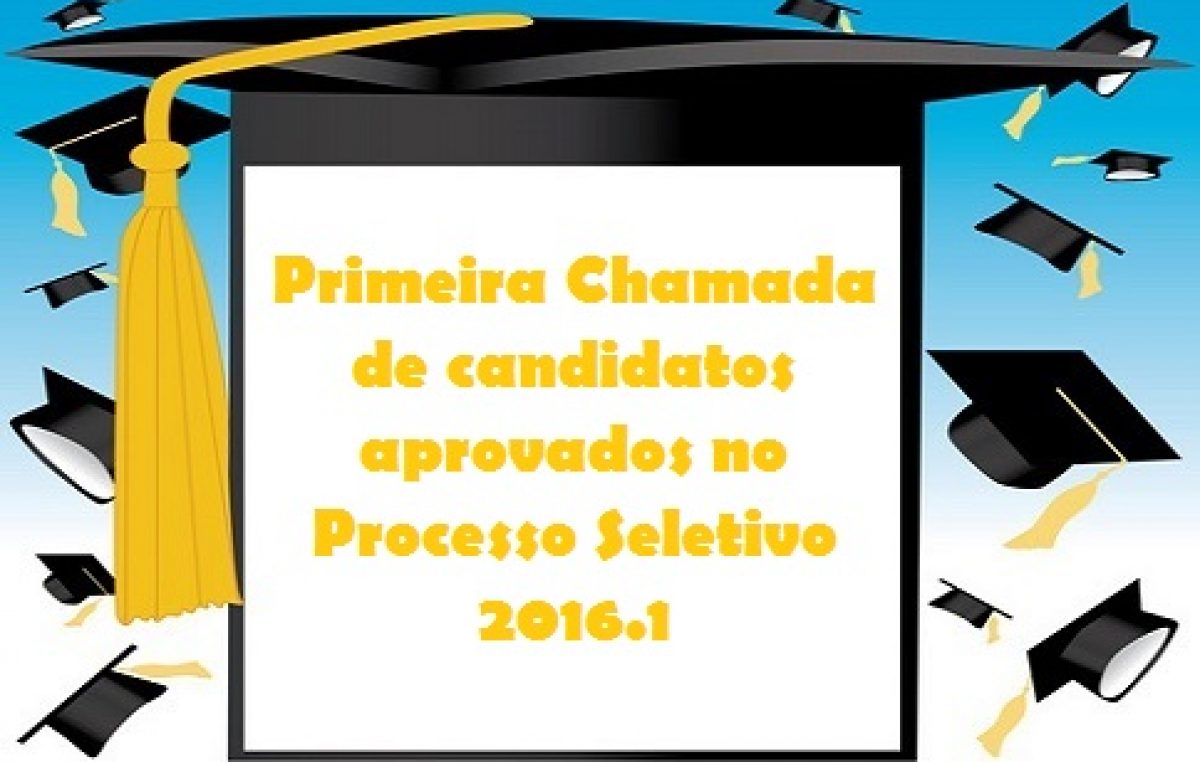 SEDUC divulga a Primeira Chamada de candidatos aprovados no Processo Seletivo 2016.1