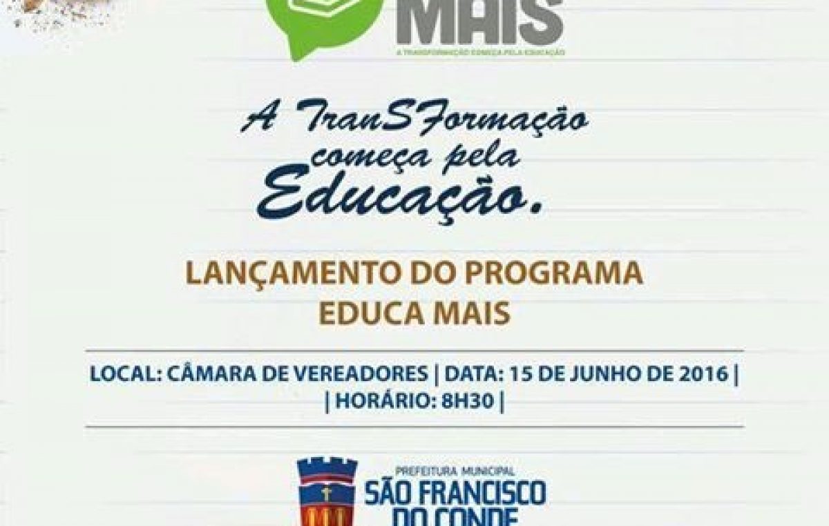 Programa Educa Mais será lançado nesta quarta-feira, dia 15