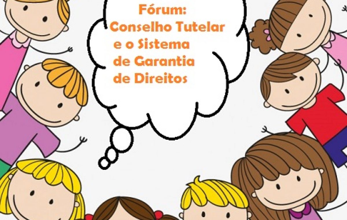 “Conselho Tutelar e o Sistema de Garantia de Direitos” será tema de palestra no dia 24 de agosto