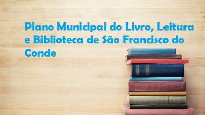 Grupo de Trabalho é criado para elaborar Plano Municipal do Livro, Leitura e Biblioteca de São Francisco do Conde