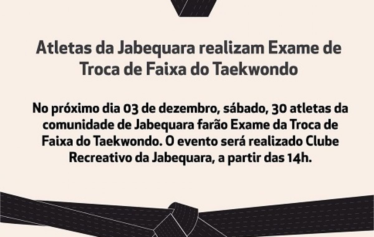 Atletas da Jabequara realizam Exame de Troca de Faixa do Taekwondo