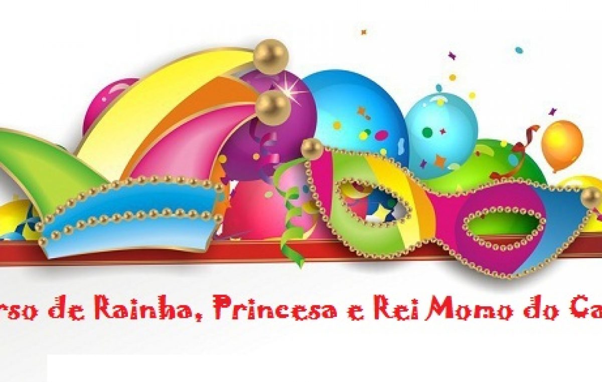SECULT segue com inscrições para Concurso de Rainha, Princesa e Rei Momo do Carnaval 2017