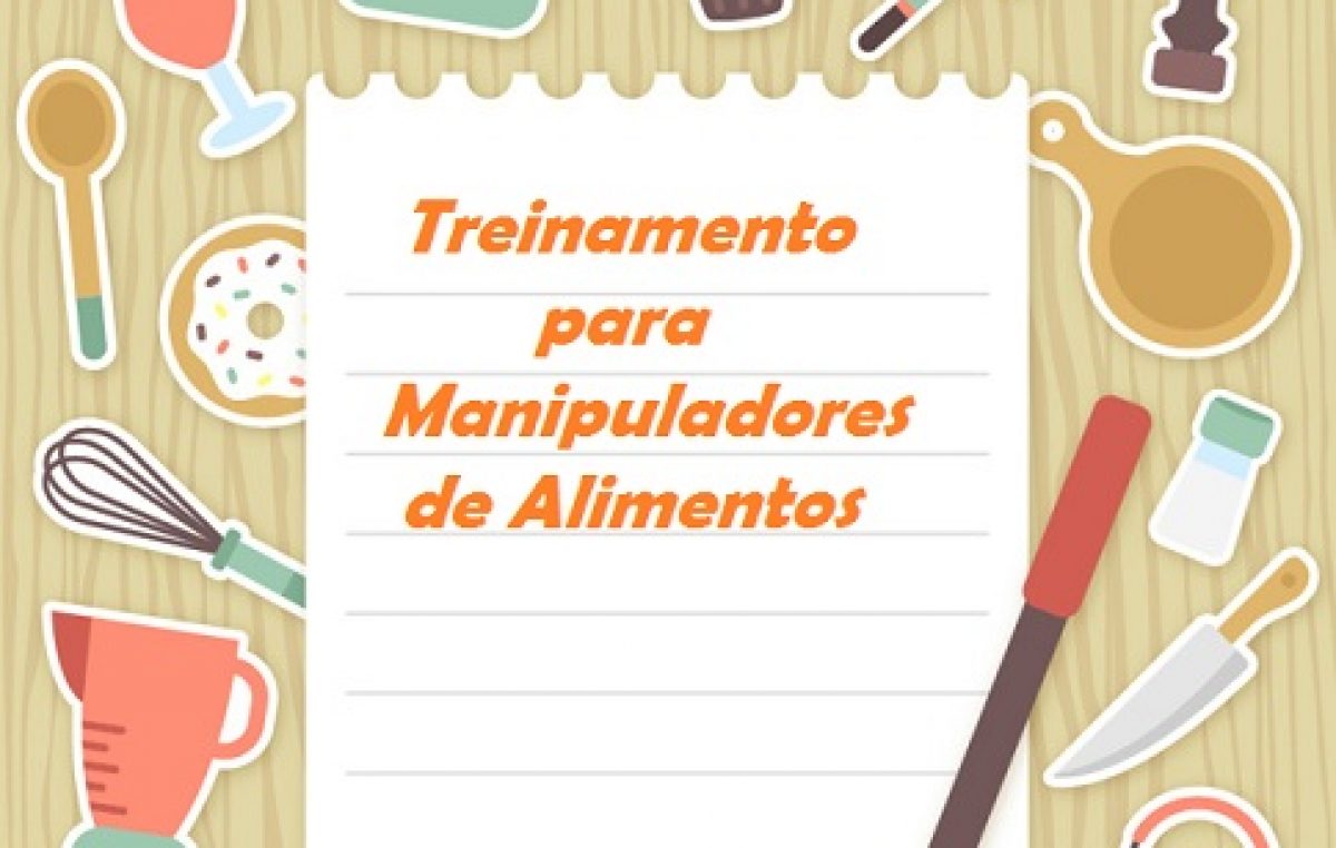 SEDEC apresenta nova data para Treinamento para Manipuladores de Alimentos