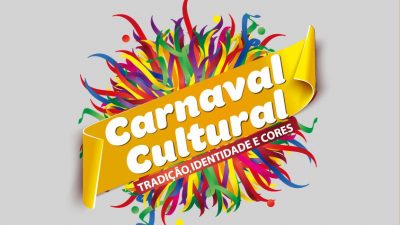 “Carnaval Cultural – Tradição, Identidade e Cores” está com programação repleta de atrações