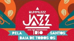 JazzTrio da Rumpilezz passeia por São Francisco do Conde