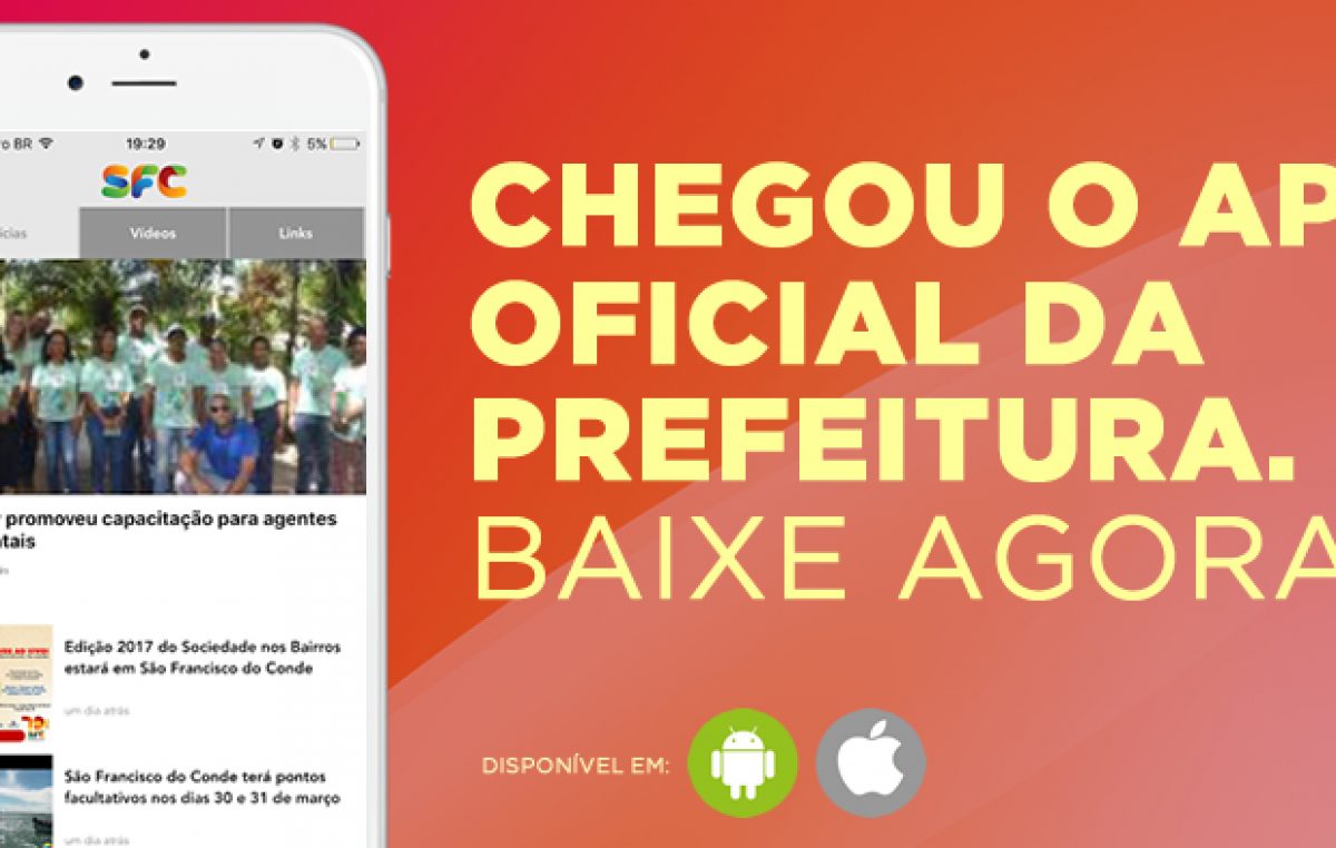 Chegou o aplicativo e novo portal da Prefeitura de São Francisco do Conde